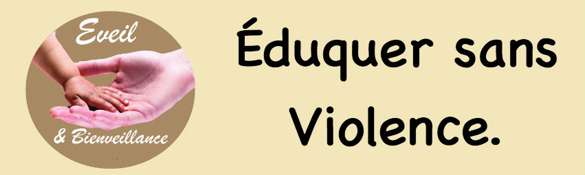 Eveil&Bienveillance – Éduquer sans violence.